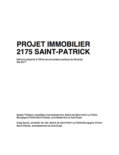 Projet immobilier 2175 Saint-Patrick - Mémoire présenté à L'Office de consultation publique de Montréal - Mais 2017